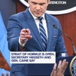 “Secretary Hegseth and General Caine Confirm: Strait of Hormuz Remains Accessible”