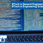 Navigating Your Options: BTech in General Engineering vs. BTech in Engineering Science